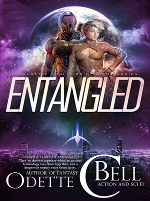 cover image of Entangled Episode Three